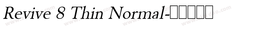 Revive 8 Thin Normal字体转换